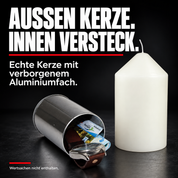 AUSSEN KERZE. INNEN VERSTECK.