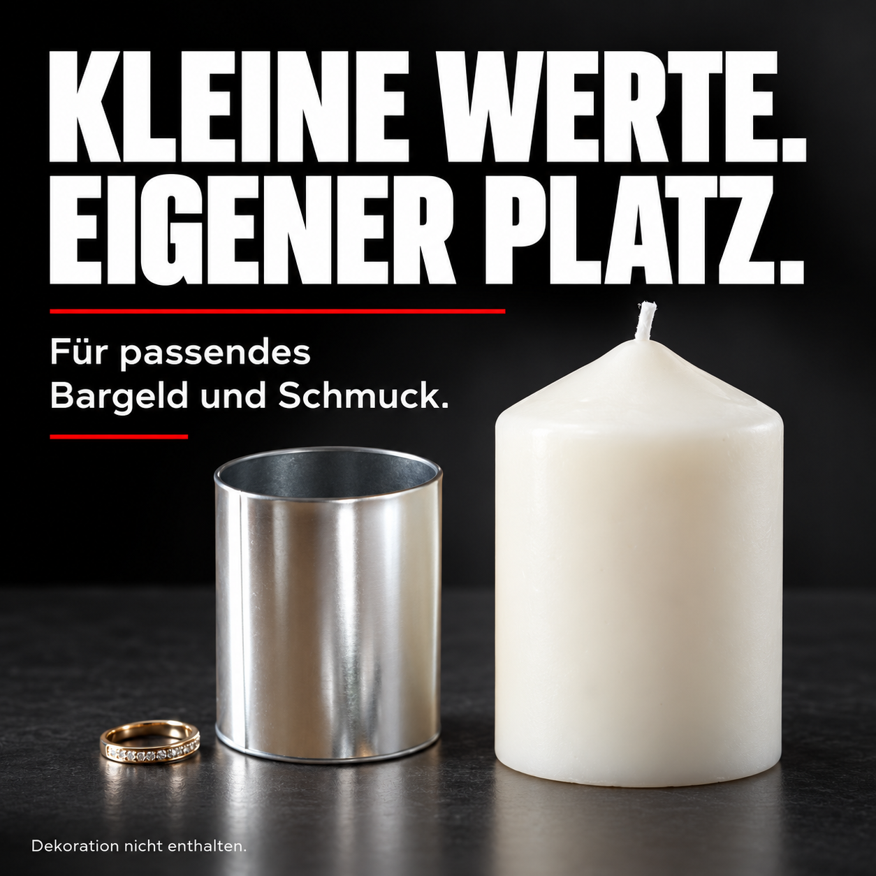 KLEINE WERTE. EIGENER PLATZ.